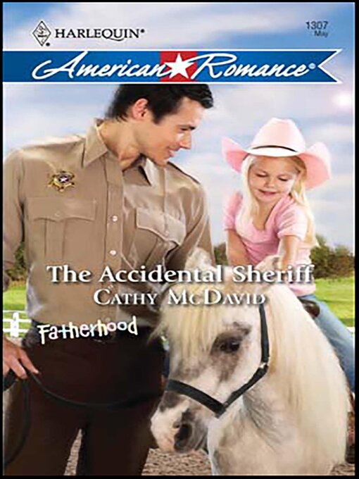 Title details for The Accidental Sheriff by Cathy McDavid - Available